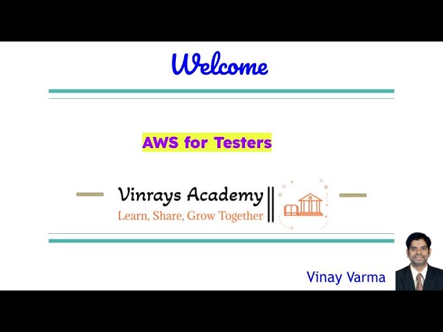 AWS for Testers: Must-Know Cloud Skills | Vinay Varma