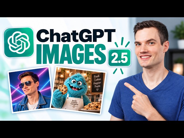 ChatGPT Images 2.5 Tutorial for Beginners