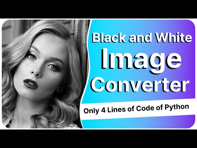 Black and White Image Converter Using Python in Hindi | Python Project Series | By CodeWithShani