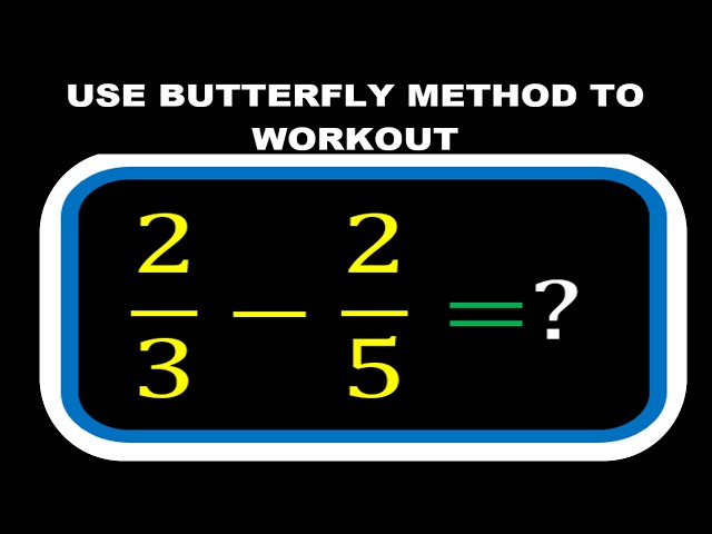 Subtraction of Fractions by Butterfly Method! 🦋  Easy Step by Step Math Trick!