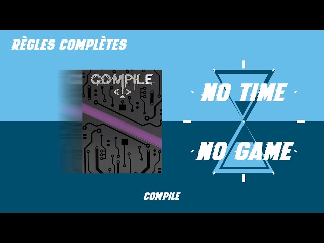 Compile - Règles du jeu complètes