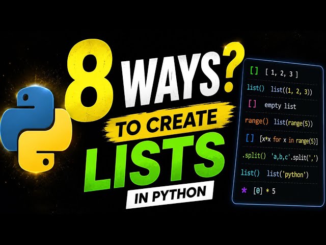 8 Ways to Create Python Lists in just 2 minutes 🔥| For Beginners | Easy