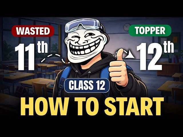 How To Start Class 12 🔥| Score 95% PCM & PCB Strategy 2026 | part 2 