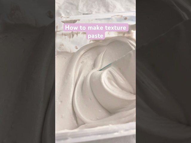 How to make texture paste #texturedart #texturedartwork #texturepaste #art #diy #texturepaint #paint