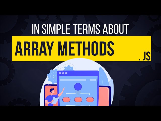 Lesson 9. JavaScript: Array Methods (forEach, map, filter, reduce, find, findIndex). JS Arrays