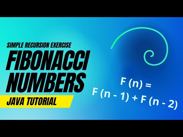 Fibonacci Numbers in Java (Recursion)
