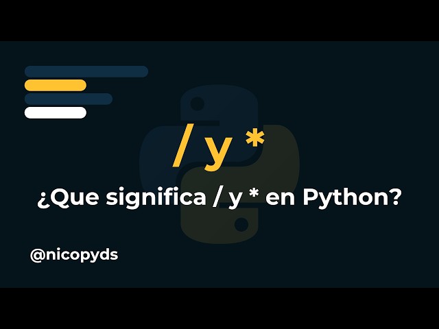 Parámetros posicionales (/) y keyword arguments (*) en Python