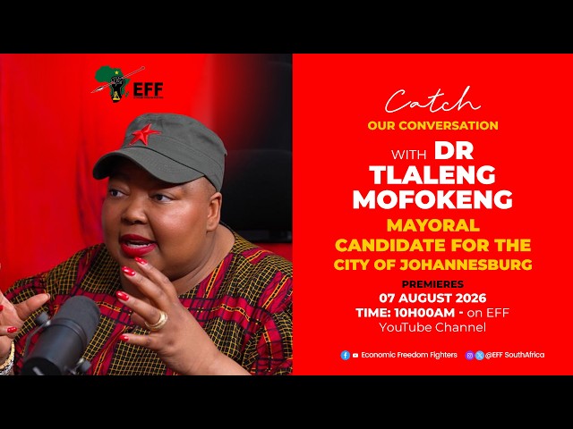 The EFF Podcast | In conversation with Dr. Tlaleng Mofokeng.