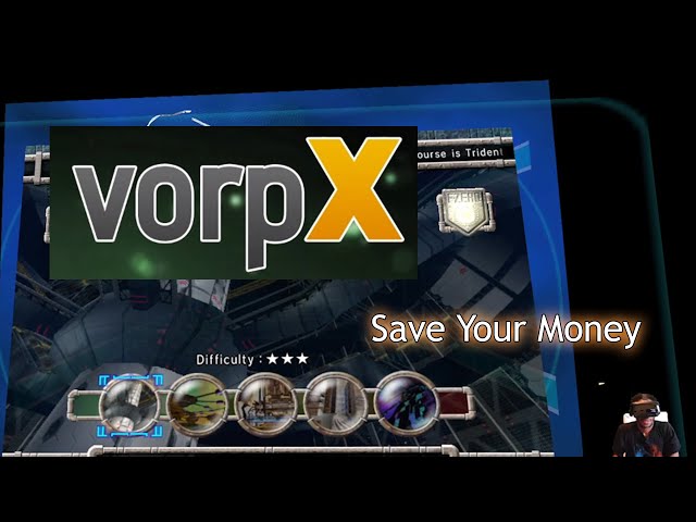 Vorpx: Save Your Money {My Opinion}