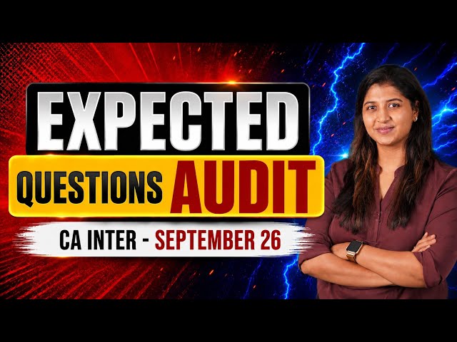 Audit - Expected Questions - CA Inter Sep 26 Exams