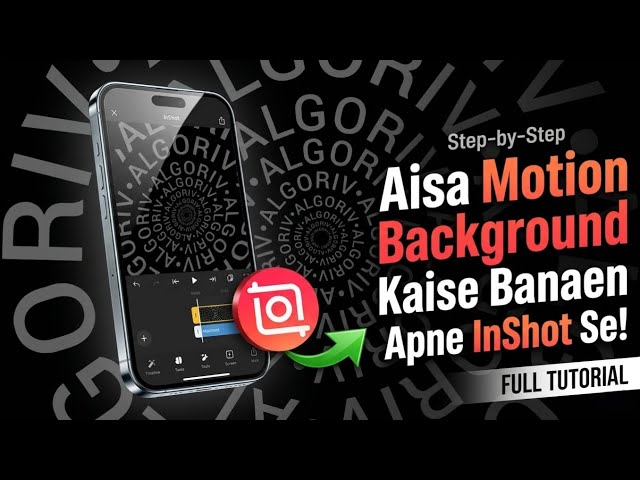 Create Motion Background of Your Channel Name | Inshot Editing| Algoriv 