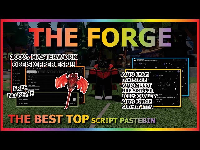 THE FORGE Script Pastebin 2025 AUTO FARM, 100% FORGE, ORE SKIPPER, KILL AURA, AUTO FORGE (NO KEY) ⚔️