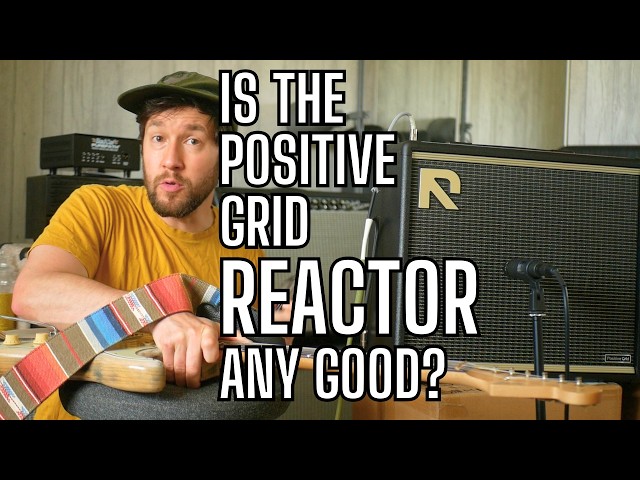 Is the BRAND NEW Positive Grid Reactor Any Good? First Impressions