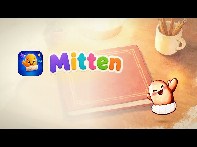 Mitten – Tiny game worlds that teach your child big words