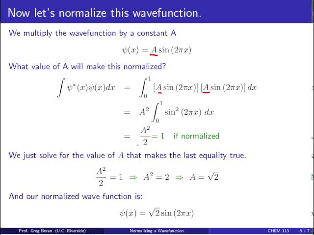How to Normalize a Wave function in Quantum Mechanics
