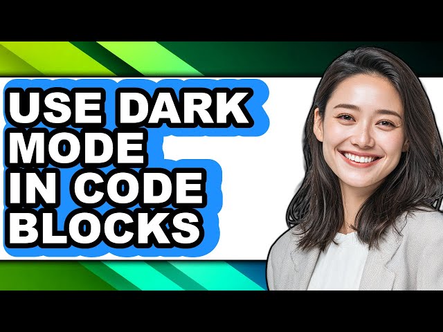 How to Use Dark Mode in Code Blocks - Full Guide
