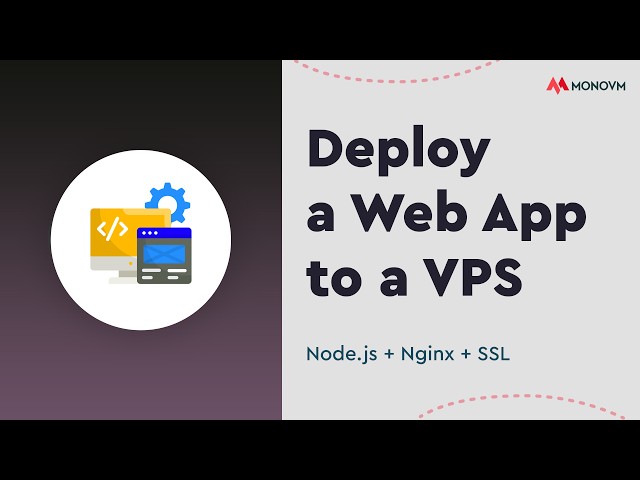 How to Deploy a Web App to a VPS with Nginx and PM2
