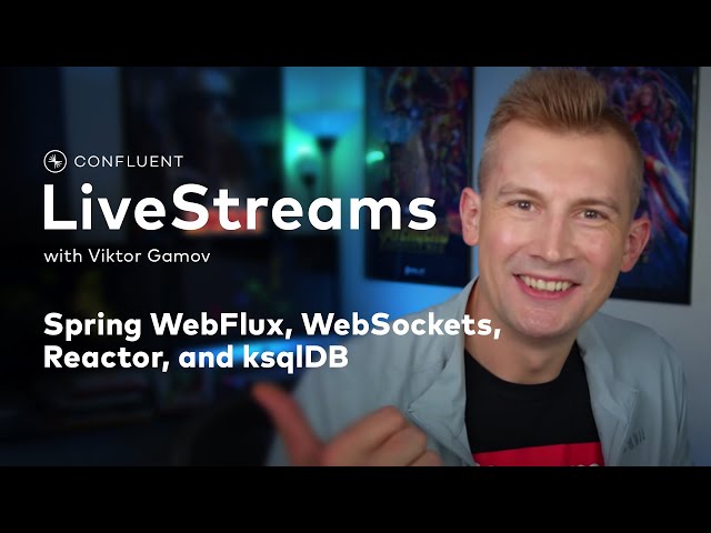 Reactive Microservices with ksqlDB, Reactor, Spring WebFlux, and WebSockets | Livestreams 010