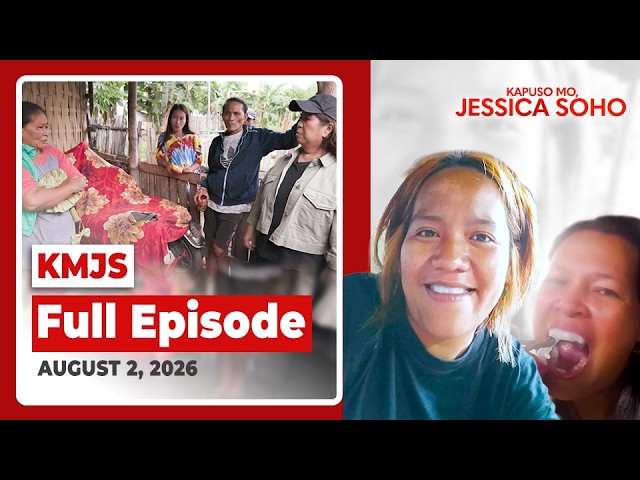 KMJS August 2, 2026 Full Episode | Kapuso Mo, Jessica Soho