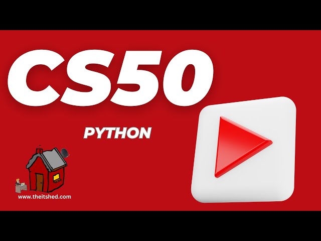 CS50P Watch on YouTube | Python Programming