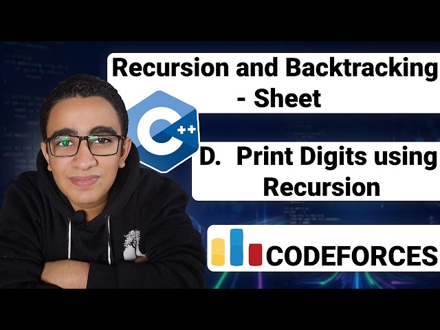 123 - D. Print Digits using Recursion (Recursion and Backtracking) - C++ Level 2 Problem Solving
