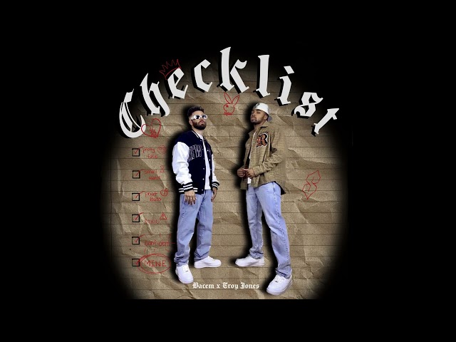 Troy Jones, Bacem - Checklist (Official Audio)