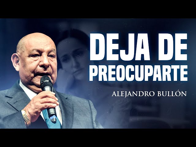 Alejandro Bullón - Stop Worrying