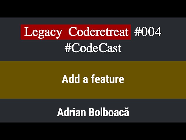 Code Cast: Legacy Coderetreat Episode 4 - Add a Feature [Java]