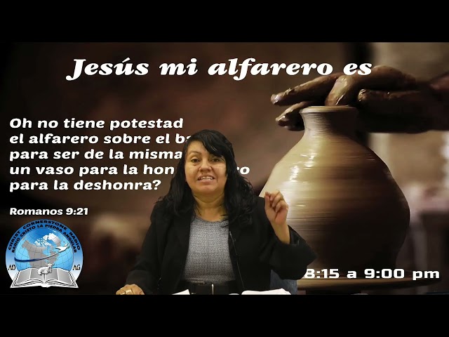 Programa Jesús mi Alfarero Es// Hna. Olimpia Remires //cita bíblica colosenses 1:13-14//