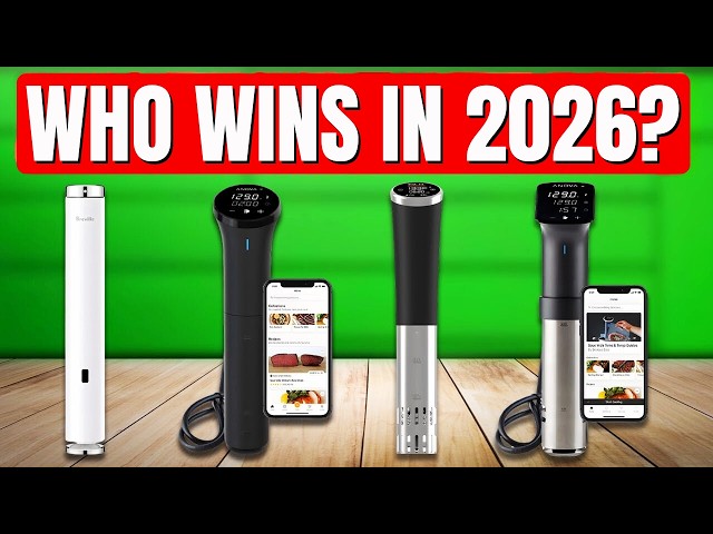 The 6 Best Sous Vide Cooker of 2026 | Best Sous Vide Cooker Comparison – Which One Is Worth It?