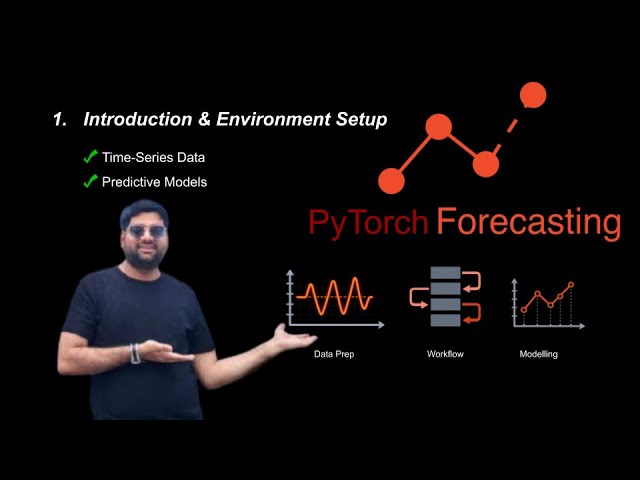 PyTorch Forecasting Tutorial #1 | Introduction & Environment Setup