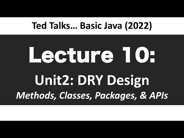 CSCI1583 - Lecture 10 Methods, Classes, Packages, & APIs