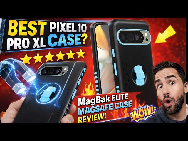 MagBak vs Every Other Pixel 10 Pro XL Case? Here's Why It Wins