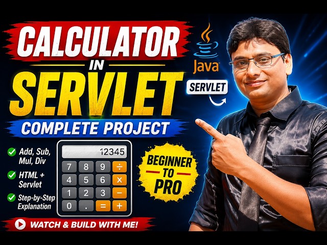 Calculator in Servlet | Complete Tutorial in One Shot |Java Project Using Servlet with Source Code