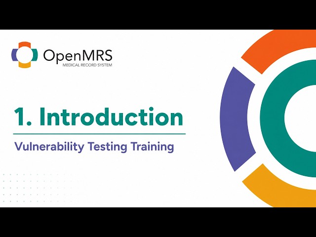 Introduction to OpenMRS Vulnerability Testing