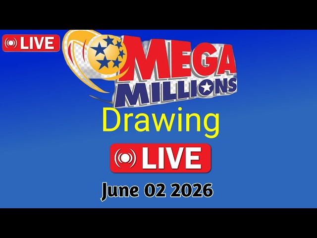 Mega Millions drawing Live results for 02 June 2026 | mega millions results today live