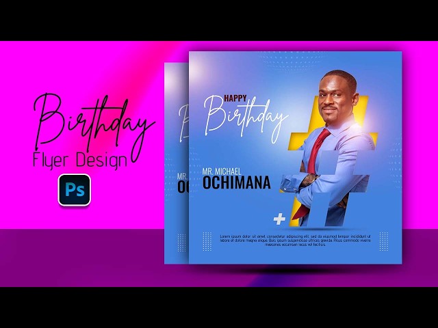 Birthday flyer | How to design a birthday flyer in photoshop | Photoshop Tutorial