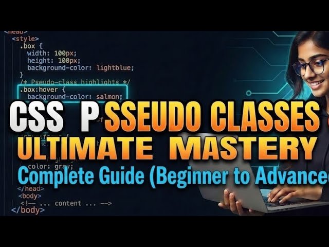 Part 1: CSS Pseudo Classes Tutorial | Learn All CSS Pseudo Classes with HTML & CSS Examples | 
