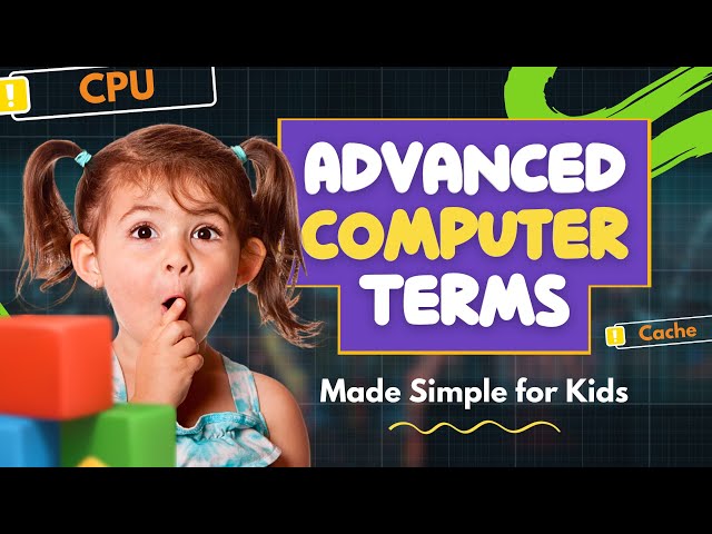 The Easy Way to Teach Kids Computer Terms