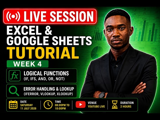 Master Excel Logical Functions & Lookups | FREE Data Analytics Bootcamp Week 4 | Live