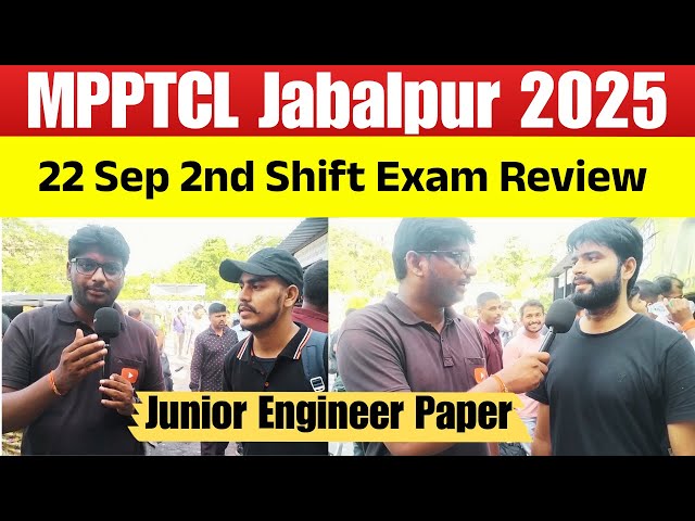 MPPTCL Exam Review 2025 | MPPTCL Junior Engineer 22 Sep 2nd Shift Exam Review Today