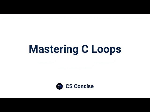 9 | Mastering C Loops | Programming Fundamentals
