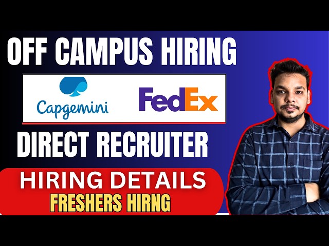 Capgemini, Altera, FedEx Hiring Drives | Off-Campus Drive for Freshers | 2026, 2025 Batch
