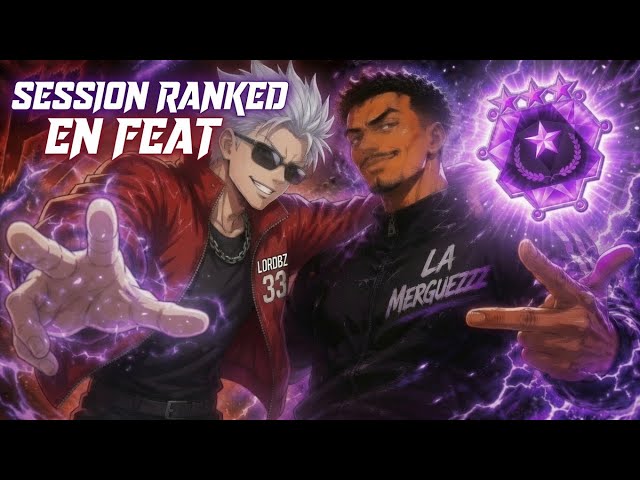 Live Feat Lordbz le goat!! On part en Ranked la team sa va zouker