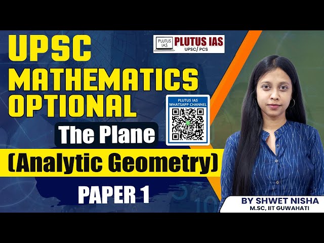 Exploring The Plane: Analytic Geometry | UPSC Mathematics Optional | Plutus IAS, #upsc prelims exam