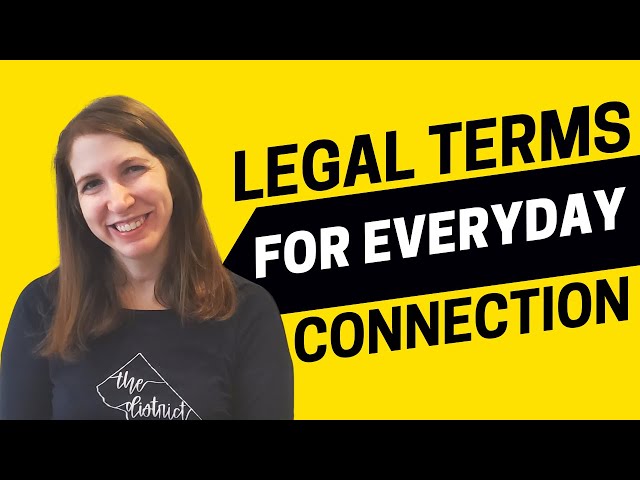 2545 - Order in the Court! Legal Terms for Everyday Connection