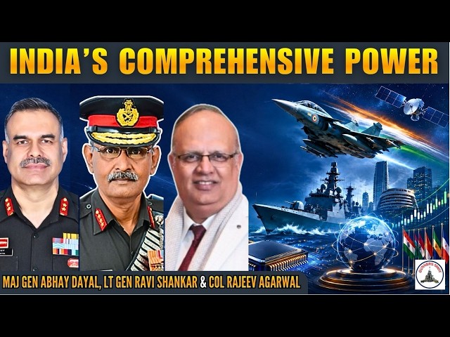 GUNNERS SHOT CLIPS: INDIA'S COMPREHENSIVE POWER /LT GEN PR S /COL.R. AGARWAL/MAJ GEN ABHAY DAYAL