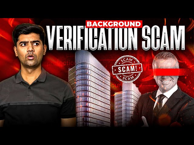 Inside the Background Verification Process: How Companies Vet Candidate?| Job Offers Revoked| Advice