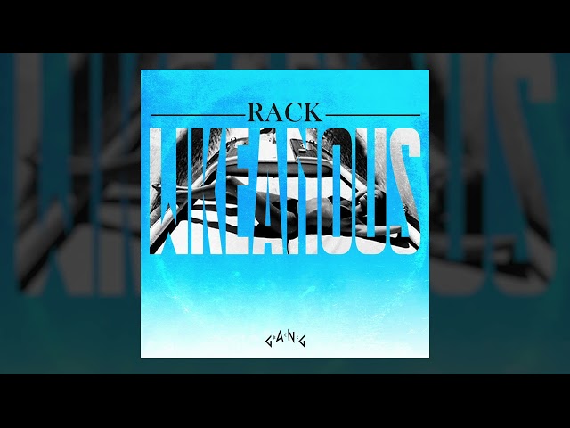 RACK - WKEANOUS (Official Audio)