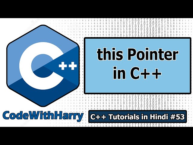 this Pointer in C++ | C++ Tutorials for Beginners #53